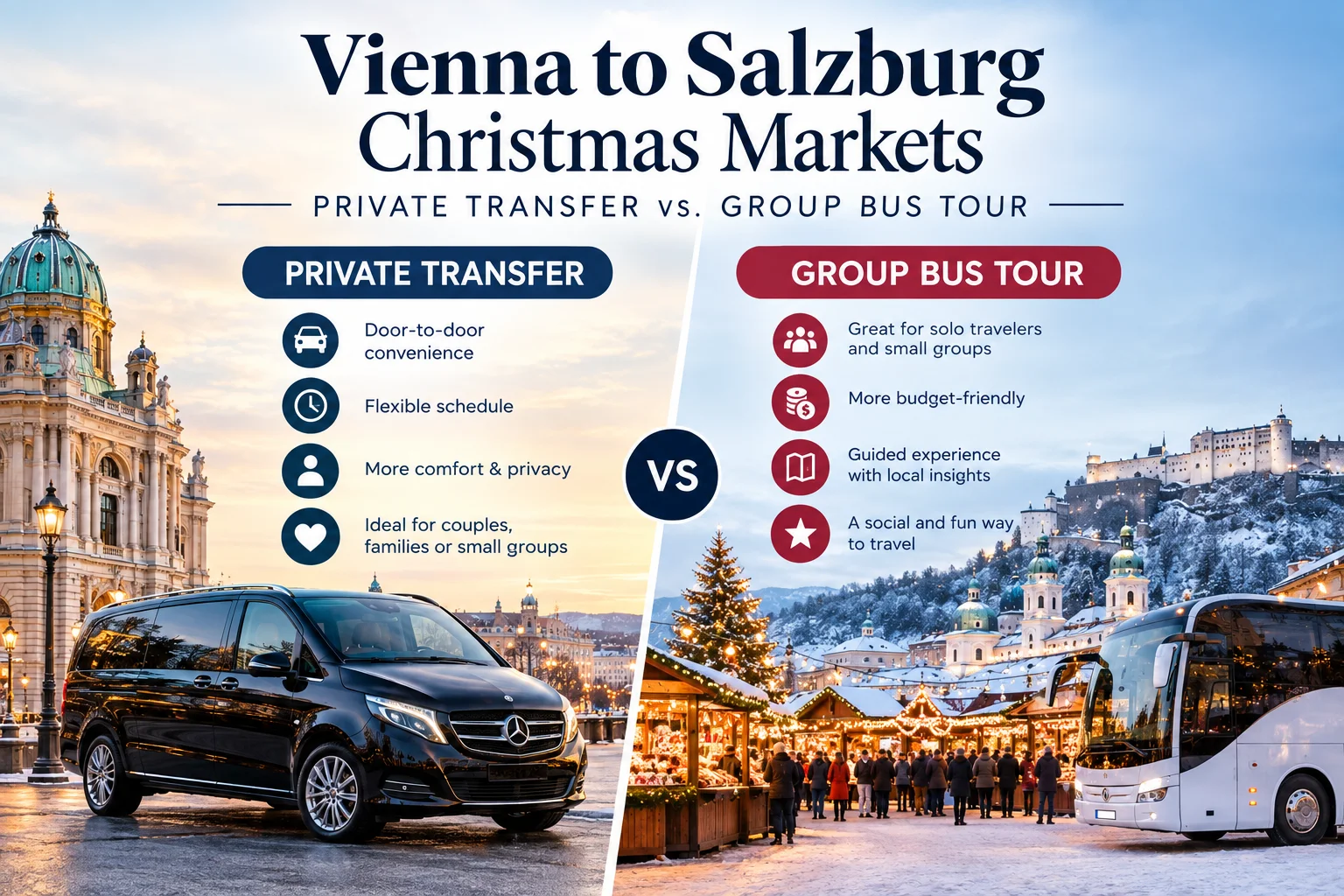 Vienna to Salzburg Christmas Markets: Private Transfer vs. Group Bus Tour